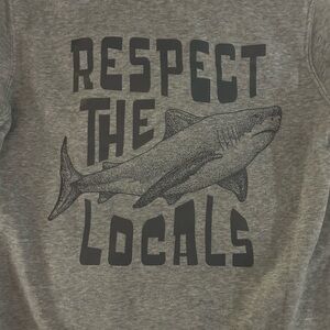 “Respect The Locals” Hoodie